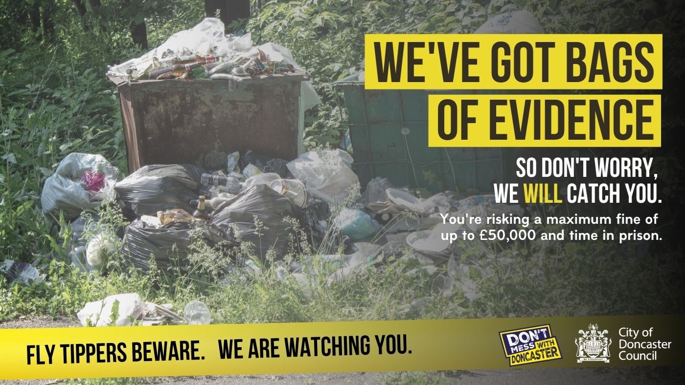 Fly-Tippers Beware - Bags of Evidence Fly-Tippers Beware poster showing abandoned waste